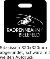 Sitzkissen 320x320mmabgerundet, schwarz mitweißen Aufdruck