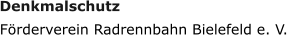 Denkmalschutz Förderverein Radrennbahn Bielefeld e. V.